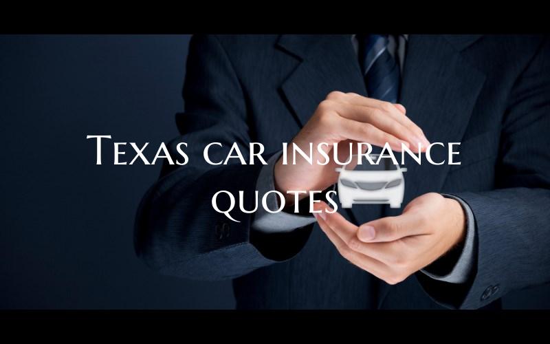 Texas car insurance quotes