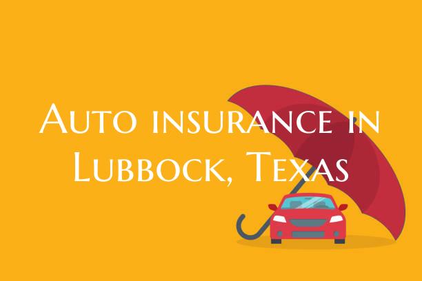 Auto insurance in Lubbock, T...